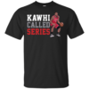 Kawhi Leonard Kawhi Called Series Shirt