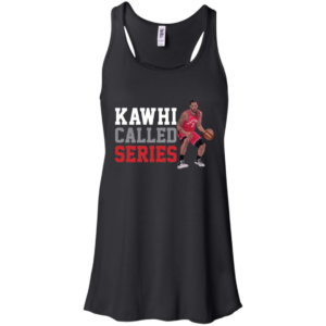 Kawhi Leonard Kawhi Called Series Shirt