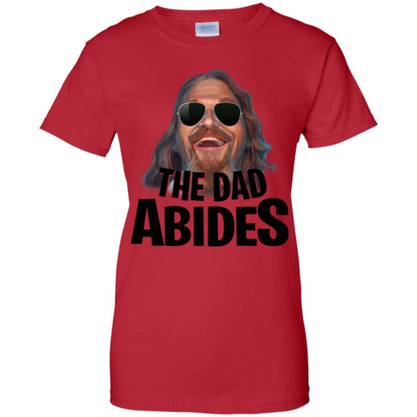 The Dad Abides Shirt