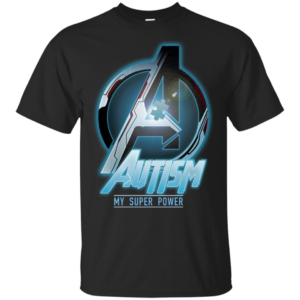 Avenger-Autism My Super Power Shirt