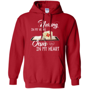 Nursing In My Veins Jesus In My Heart Shirt image Nursing In My Veins Jesus In My Heart Shirt