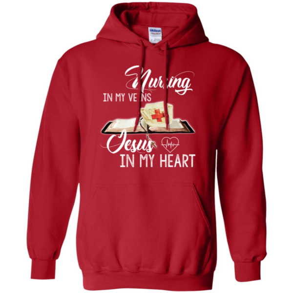 Nursing In My Veins Jesus In My Heart Shirt