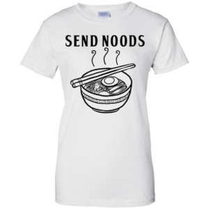 Send Noods Noodles Shirt