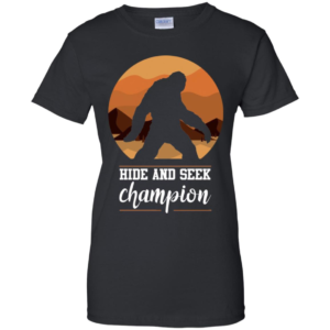 Hide and Seek Champion Bigfoot Shirt