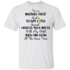 I’m A Mother First and Crazy Bitch Second Shirt