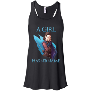 Game Of Thrones Arya Stark A Girl Has No Name Shirt
