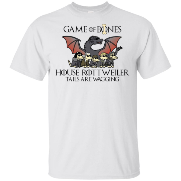 Game Of Bones House Rottweiler Tails Are Wagging Shirt