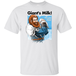 Tormund Giantsbane Giant's Milk Shirt