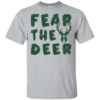 Milwaukee Bucks – Fear the Deer Shirt