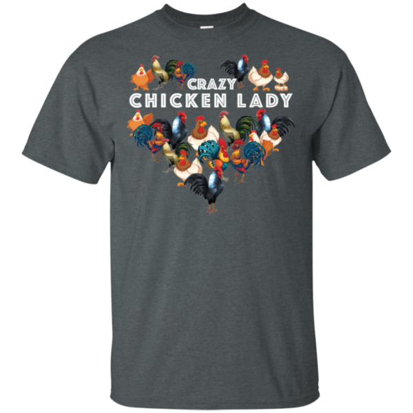 Crazy Chicken Lady Shirt