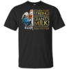 Tormund GOT Giant’s Milk – It’s How I Got So Strong Shirt