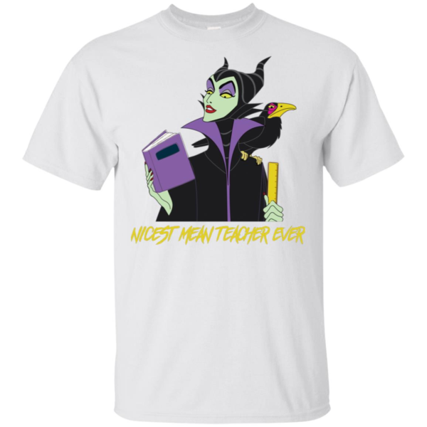 Maleficent Nicest Mean Teacher Ever Shirt