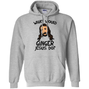 What Would Ginger Jesus Shirt