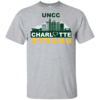 UNCC Charlotte Strong Shirt