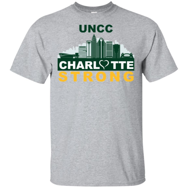 UNCC Charlotte Strong Shirt