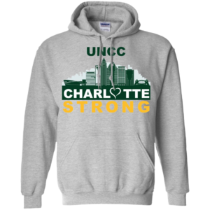UNCC Charlotte Strong Shirt