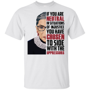 Ruth Bader Ginsburg Notorious RBG Quote Feminist Men’s And Women’s T Shirts