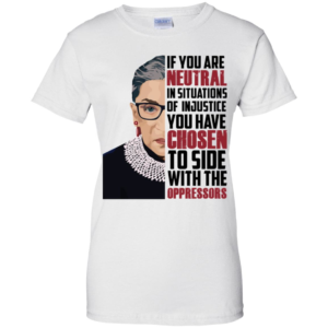 Ruth Bader Ginsburg Notorious RBG Quote Feminist Men’s And Women’s T Shirts