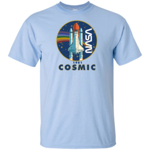 NASA 1981 Cosmic Space Men’s And Women’s T Shirts