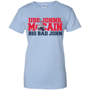 USS John S McCain Big Bad John Men’s And Women’s T Shirts