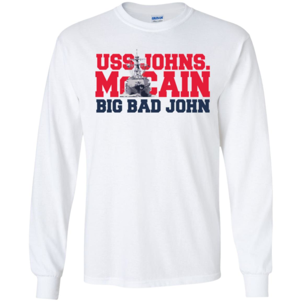 USS John S McCain Big Bad John Long Sleeve T shirts, Hoodies