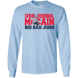USS John S McCain Big Bad John Long Sleeve T shirts, Hoodies