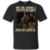 Why Did I Become A Veteran Because Football Baseball And Basketball Shirts
