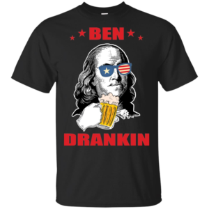 Ben Drankin 4th of July Men’s And Women’s T Shirts