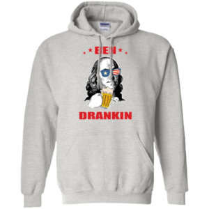 Ben Drankin 4th of July Long Sleeve T shirts, Hoodies