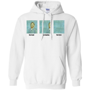 Van Gogh Van Goghing Van Gone Long Sleeve T shirts, Hoodies
