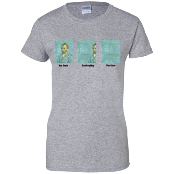 Van Gogh Van Goghing Van Gone Men’s And Women’s T Shirts