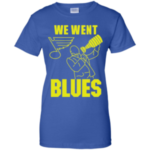 We Went Blues Men’s And Women’s T Shirts
