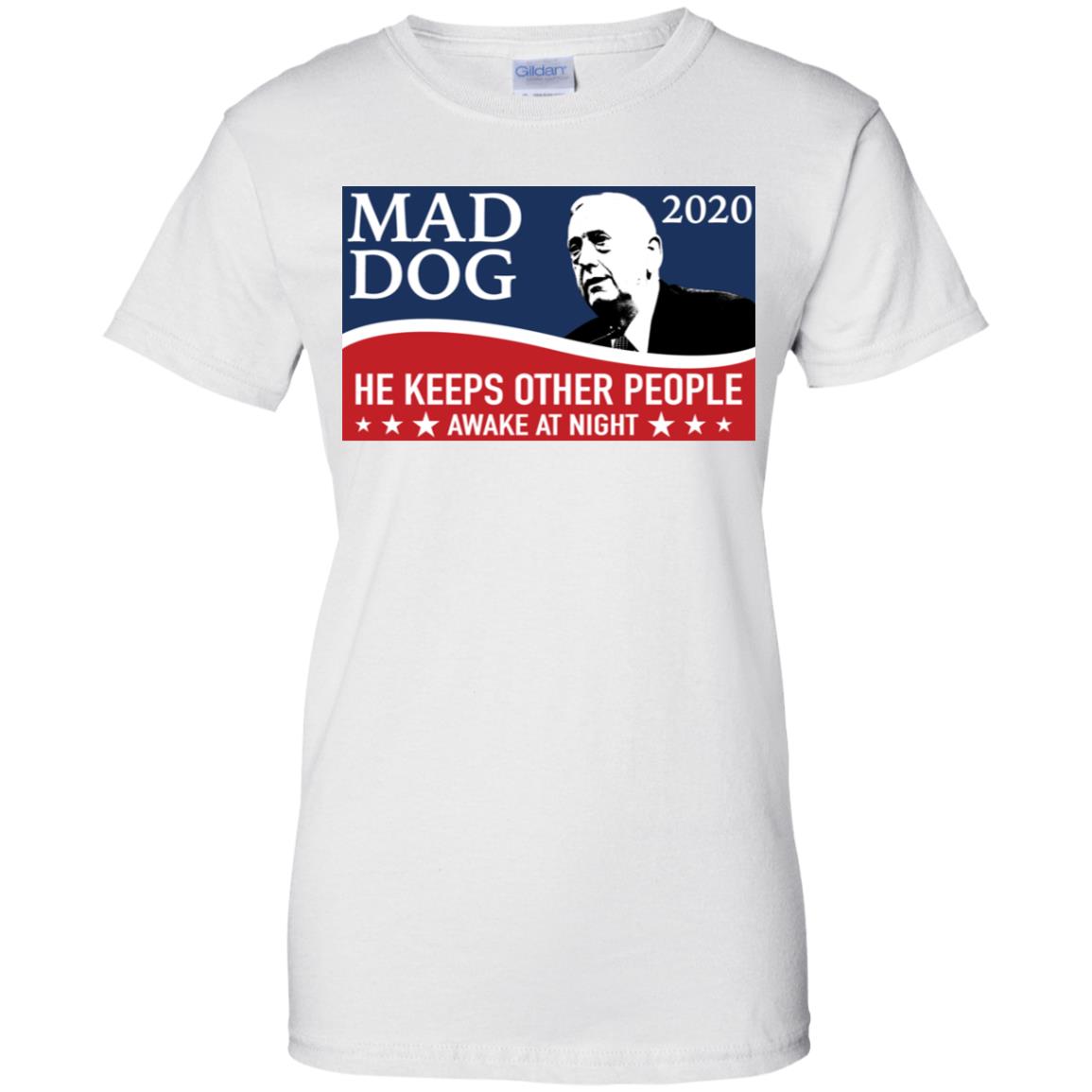 Mad Dog 2020 He Keeps Other People Awake At Night Men’s And Women’s T Shirts image Mad Dog 2020 He Keeps Other People Awake At Night Men’s And Women’s T Shirts