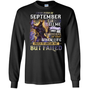 I Was Born In September My Scars Tell A Story They Are A Reminder Shirt