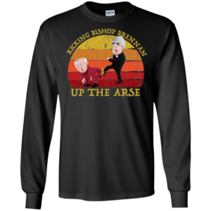 Kicking Bishop Brennan Up The Arse Sunset Shirt