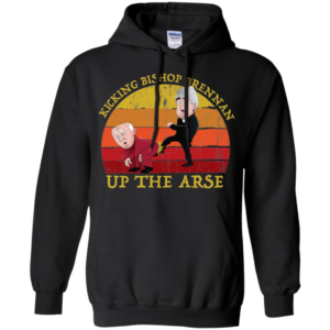 Kicking Bishop Brennan Up The Arse Sunset Shirt