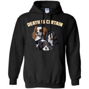 Death Is Certain Shirt