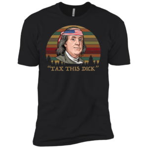 Tax This Dick Vintage Shirt