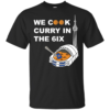 We Cook Curry In The 6ix Shirt