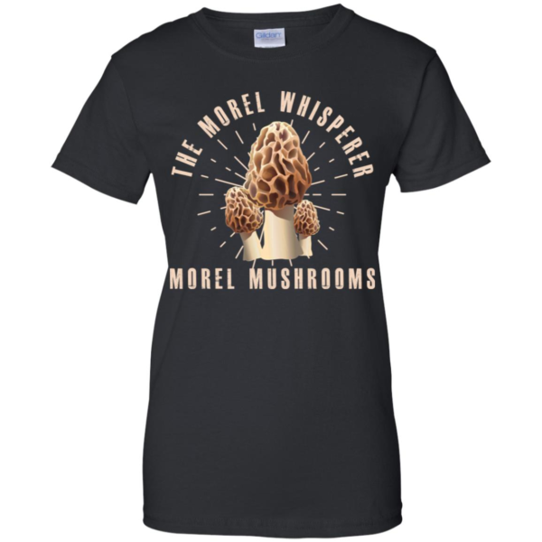 The Morel Whisperer Morel Mushroom Hunting Shirt