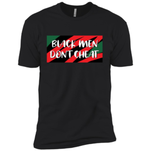 Tristan Thompson Black Men Don’t Cheat Shirt