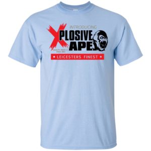 Introducing Plosive Ape Leicesters Finest Shirt