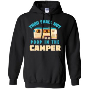 Thou Shall Not Poop In The Camper Long Sleeve T shirts, Hoodies image Thou Shall Not Poop In The Camper Long Sleeve T shirts, Hoodies