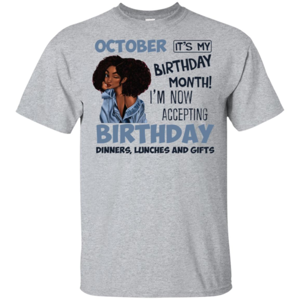 December It's My Birthday Month I'm Now Accepting Birthday T Shirts