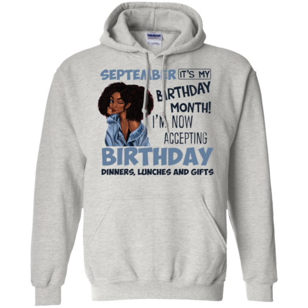 September It's My Birthday Month I'm Now Accepting Birthday Long Sleeve T shirts, Hoodies