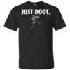 Just Doot T-Shirts