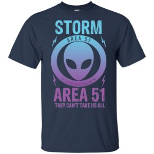 Storm Area 51 Alien UFO They Can't Stop Us T Shirts