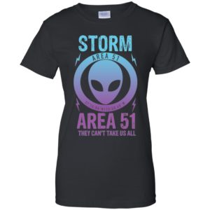 Storm Area 51 Alien UFO They Can't Stop Us T Shirts