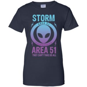 Storm Area 51 Alien UFO They Can't Stop Us T Shirts
