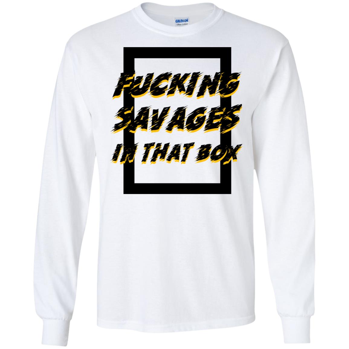 Savages In That Box Long Sleeve T shirts, Hoodies image Savages In That Box Long Sleeve T shirts, Hoodies